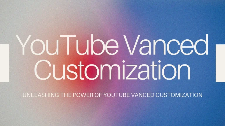YouTube Vanced Customization feature image